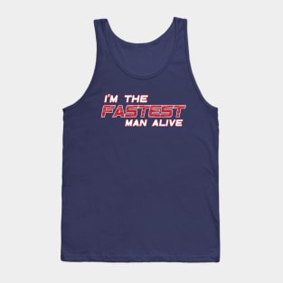 The Fastest Man Alive Tank Top